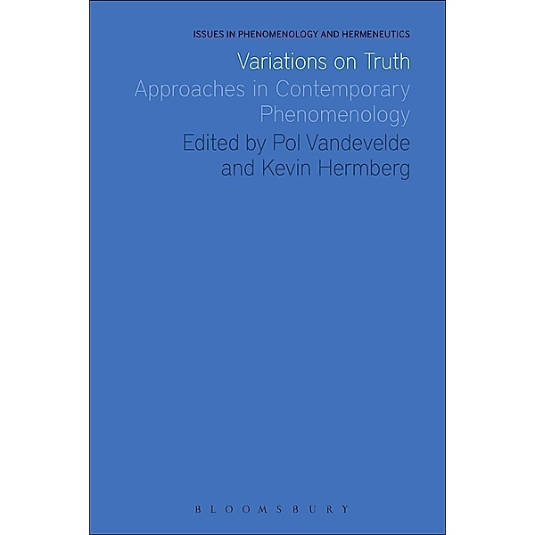 Variations on Truth / Issues in Phenomenology and Hermeneutics