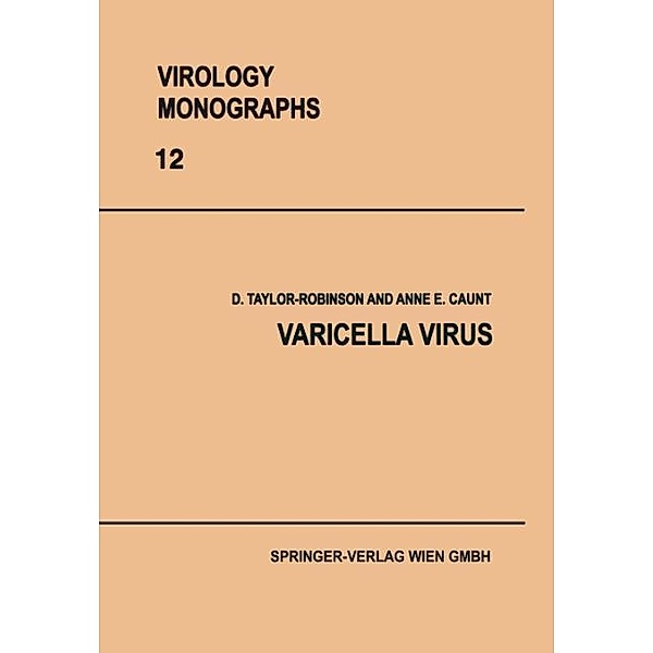 Varicella Virus, D. Taylor-Robinson, A. E. Caunt
