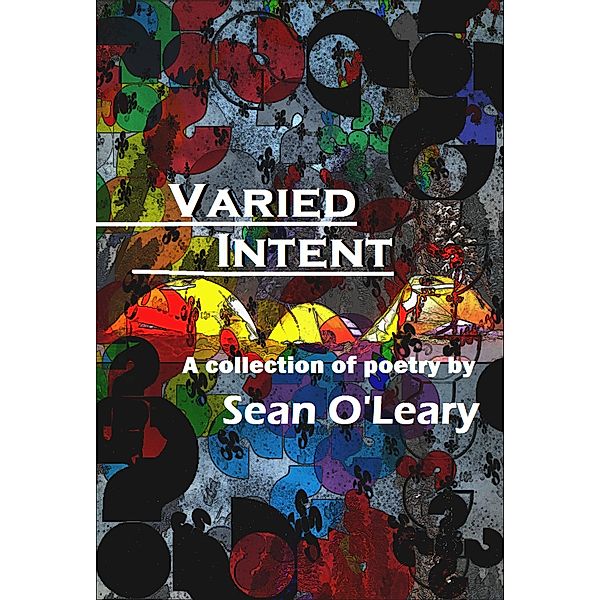 Varied Intent, Sean O'Leary