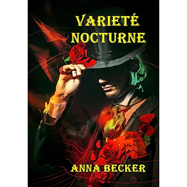 Varieté Nocturne, Anna Becker