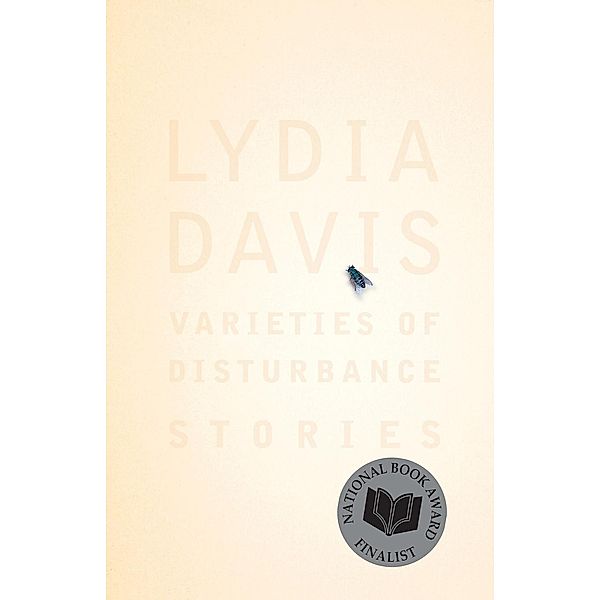 Varieties of Disturbance, Lydia Davis