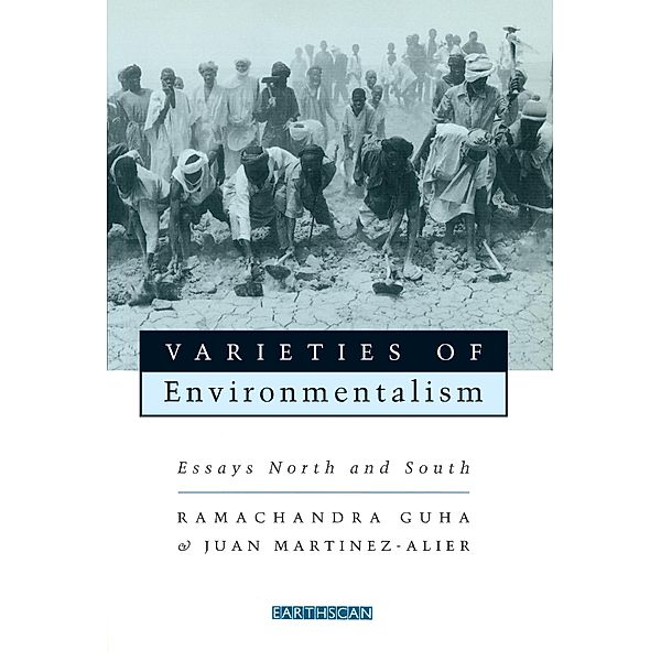 Varieties of Environmentalism, Ramachandra Guha, Joan Martínez Alier