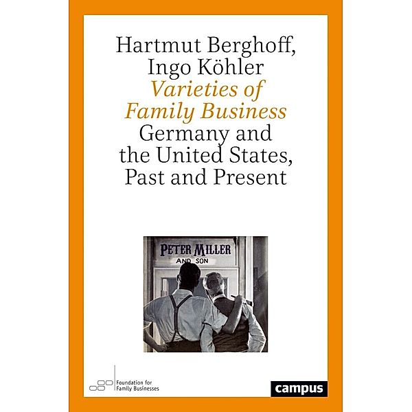 Varieties of Family Business, Hartmut Berghoff, Ingo Köhler