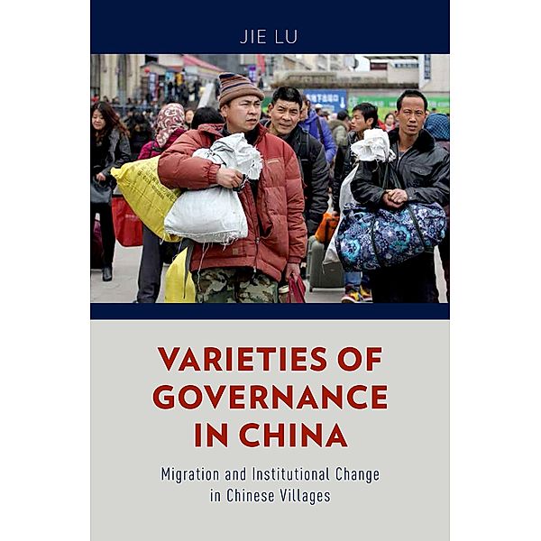 Varieties of Governance in China, Jie Lu