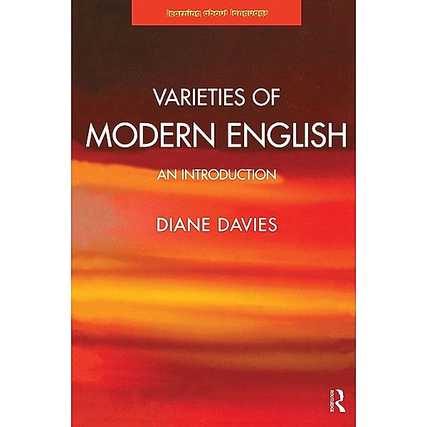 Varieties of Modern English, Diane Davies