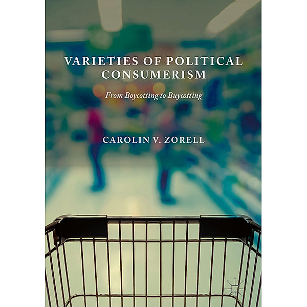 Varieties of Political Consumerism, Carolin V. Zorell