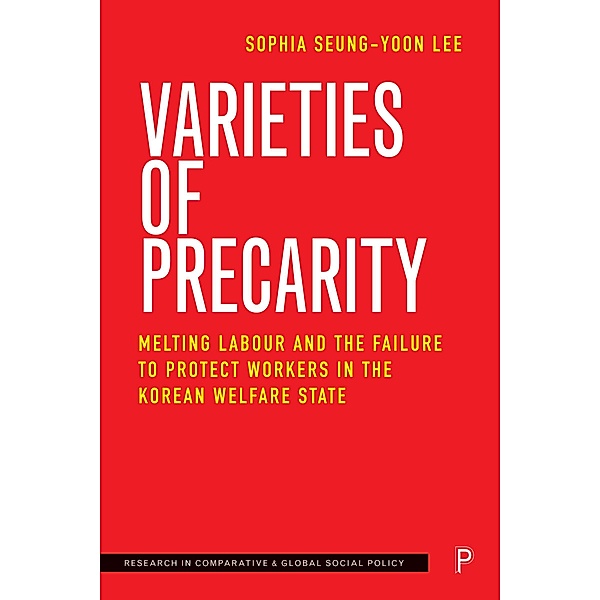 Varieties of Precarity, Sophia Seung-Yoon Lee