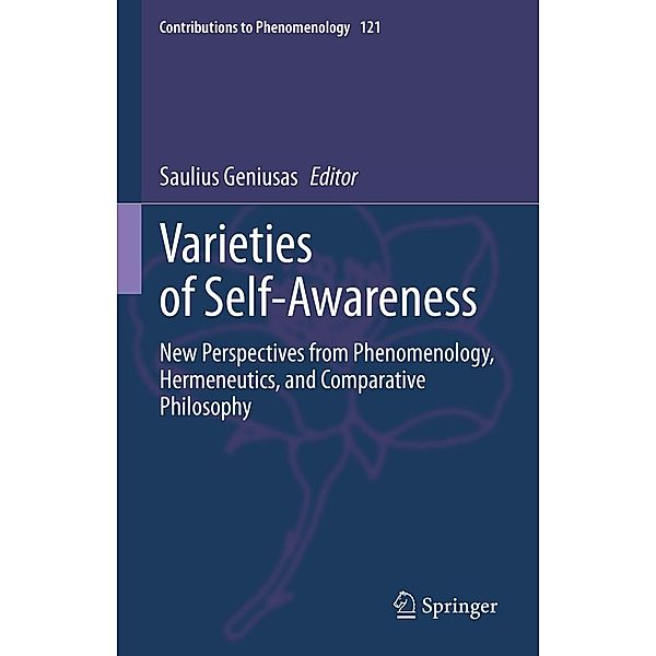 Varieties of Self-Awareness / Contributions to Phenomenology Bd.121