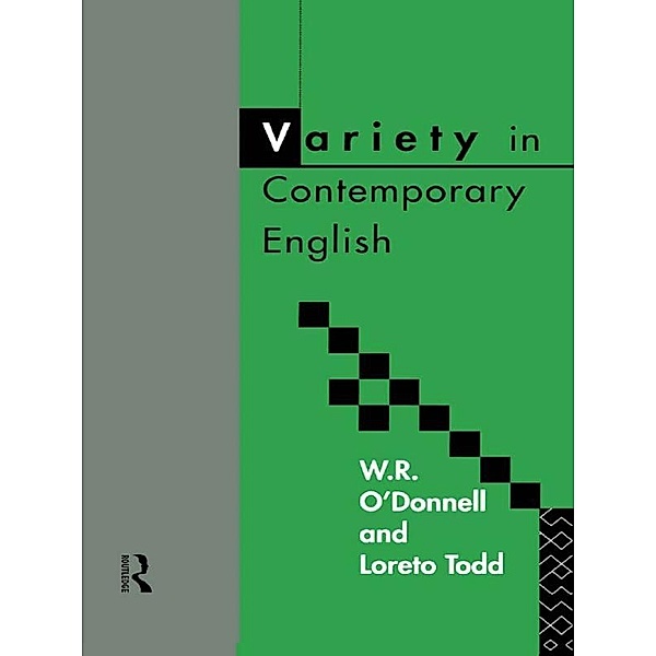 Variety in Contemporary English, W. R. O'Donnell, Loreto Todd