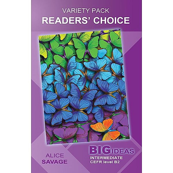 Variety Pack: Readers' Choice: Big Ideas: Intermediate (Wayzgoose Graded Readers) / Wayzgoose Graded Readers, Alice Savage