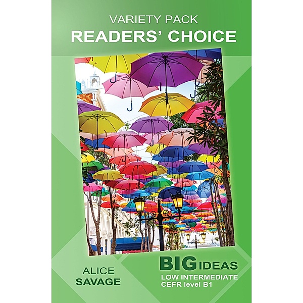 Variety Pack: Readers' Choice: Big Ideas: Low Intermediate (Wayzgoose Graded Readers) / Wayzgoose Graded Readers, Alice Savage