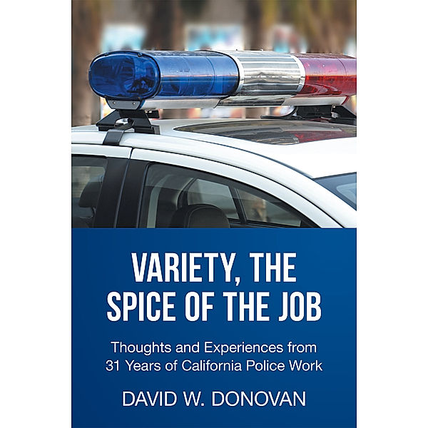 Variety, the Spice of the Job, David W. Donovan