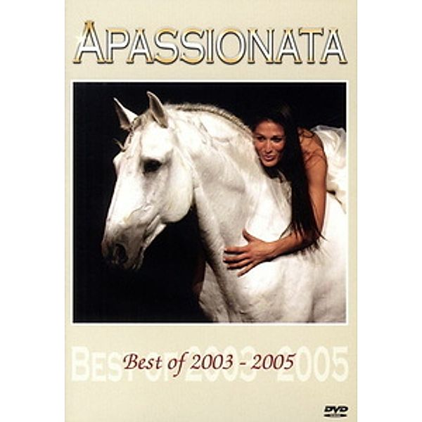 Various Artists - Apassionata: Best of 2003-2005, Apassionata-Magische Begegnungen