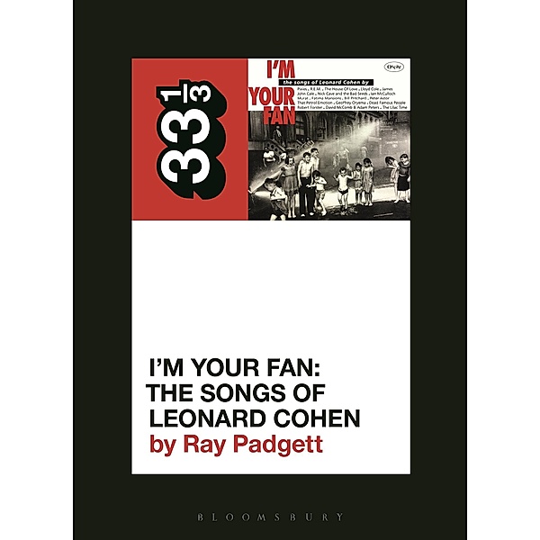 Various Artists' I'm Your Fan: The Songs of Leonard Cohen, Ray Padgett