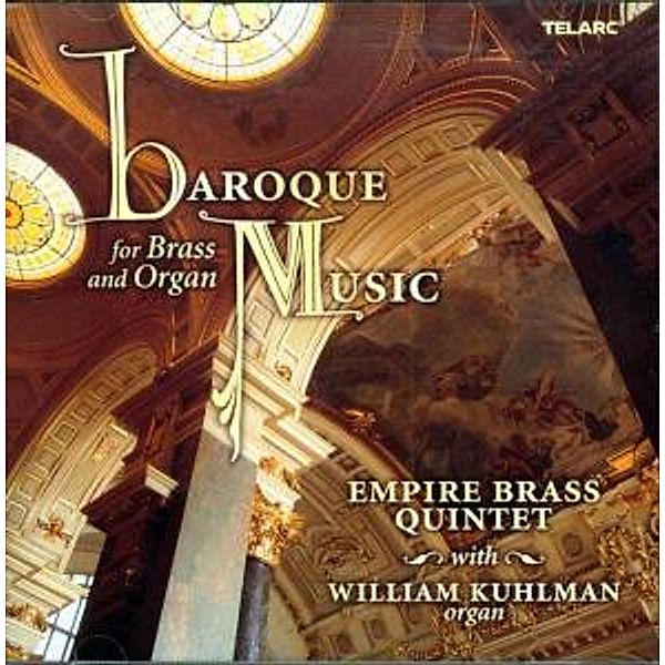 Various:Baroque Music For Brass And Organ, Empire Brass Quintet