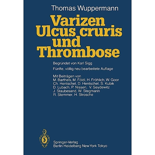 Varizen, Ulcus cruris und Thrombose, Thomas Wuppermann