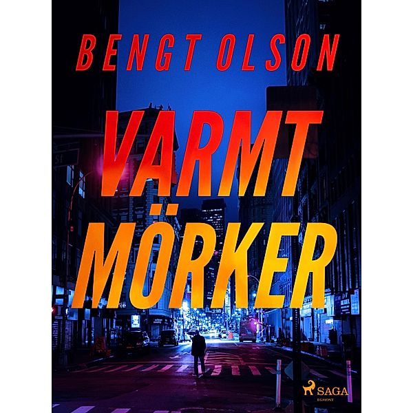 Varmt mörker, Bengt Olson