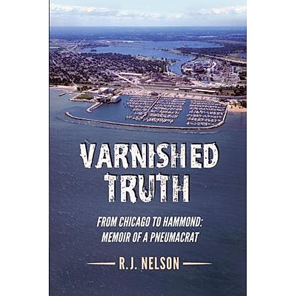 Varnished Truth, R. J. Nelson