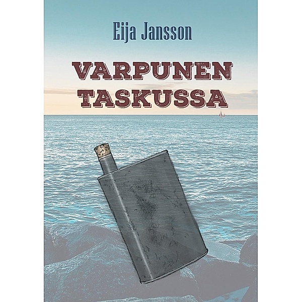 Varpunen taskussa, Eija Jansson