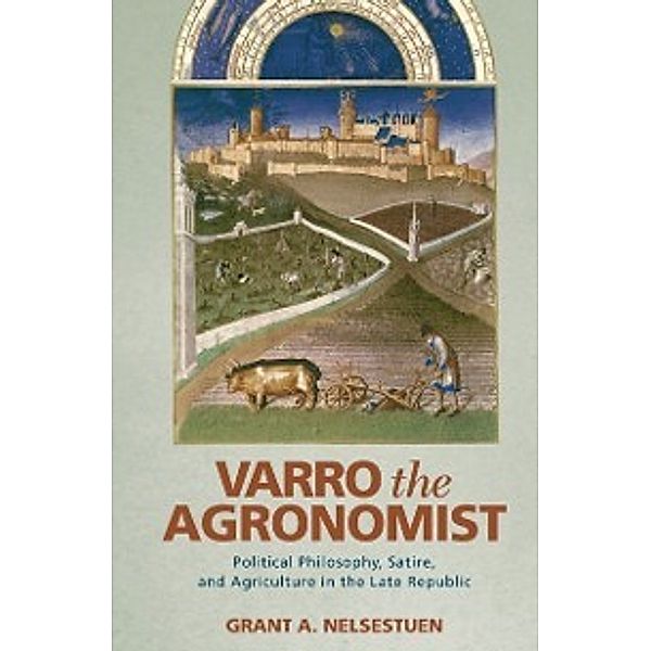 Varro the Agronomist, Nelsestuen Grant A. Nelsestuen