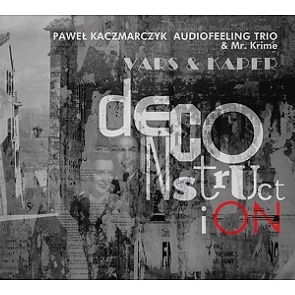 Vars & Kaper Deconstruction, Pawel Kaczmarczyk, Mr. Krime