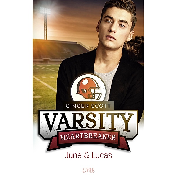 Varsity Heartbreaker: June & Lucas / Highschool Football Romance Bd.1, Ginger Scott