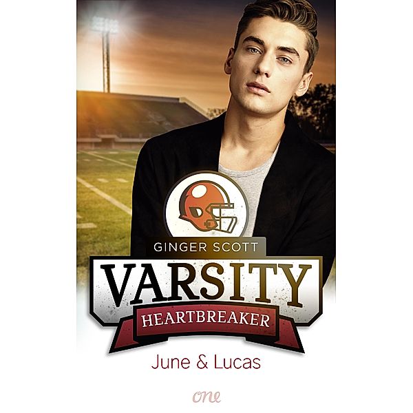 Varsity Heartbreaker: June & Lucas / Highschool Sports Romance Bd.1, Ginger Scott