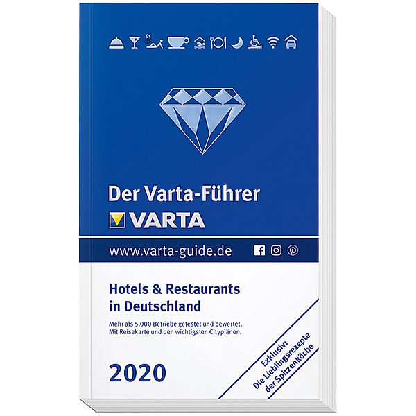 Varta Hotel-und Restaurantführer / Der Varta-Führer 2020 - Hotels und Restaurants in Deutschland