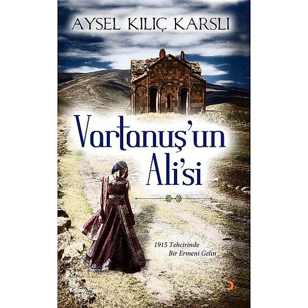 Vartanus'un Ali'si, Aysel Kiliç Karsli