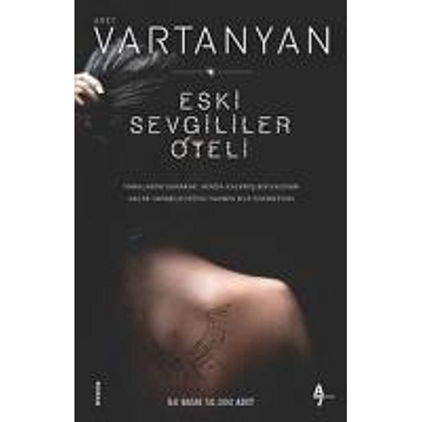 Vartanyan, A: Eski Sevgililer Oteli, Aret Vartanyan