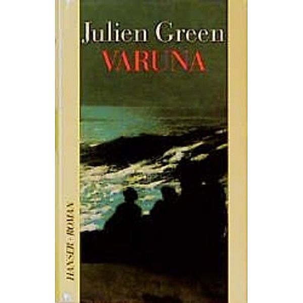 Varuna, Julien Green