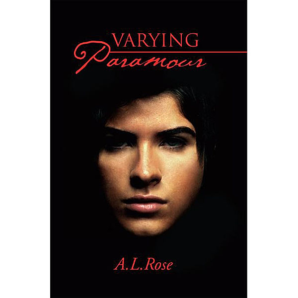 Varying Paramour, A.L. Rose