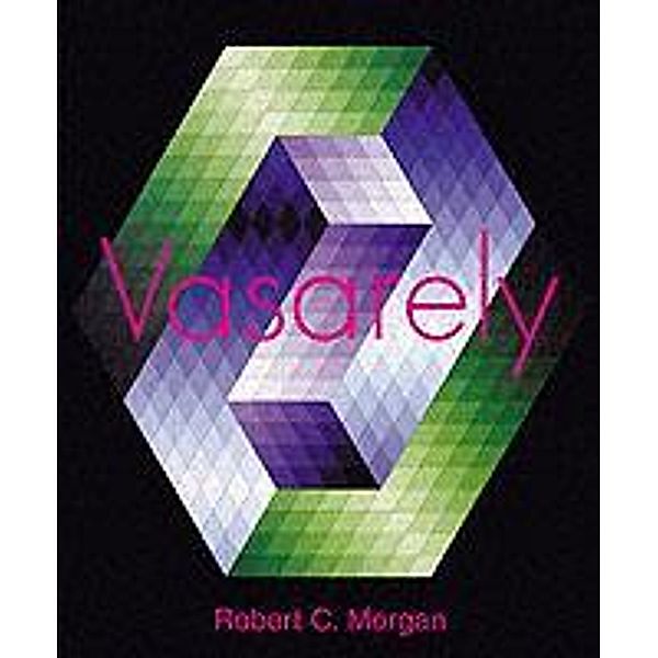 Vasarely, Robert C. Morgan