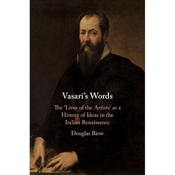 Vasari's Words, Douglas Biow
