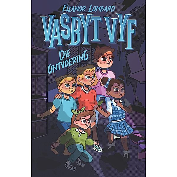 Vasbyt Vyf: Die ontvoering, Eleanor Lombard