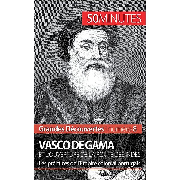 Vasco de Gama et l'ouverture de la route des Indes, Thomas Melchers, 50minutes