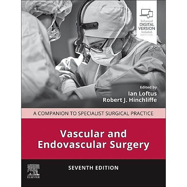 Vascular and Endovascular Surgery, Ian Loftus