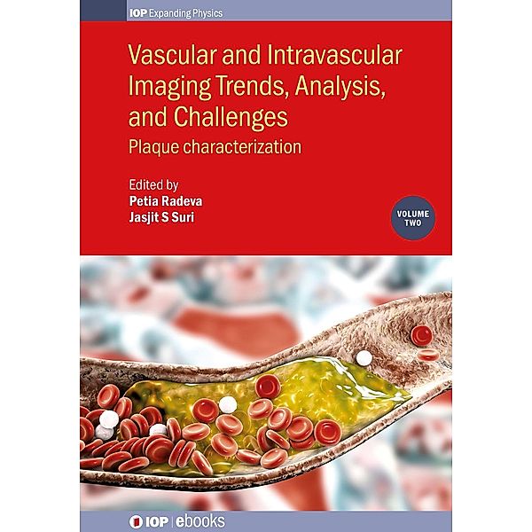 Vascular and Intravaslcular Imaging Trends, Analysis, and Challenges  - Volume 2