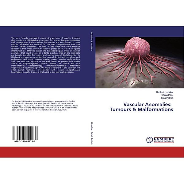 Vascular Anomalies: Tumours & Malformations, Rashmi Hosalkar, Shilpa Patel, Jigna Pathak