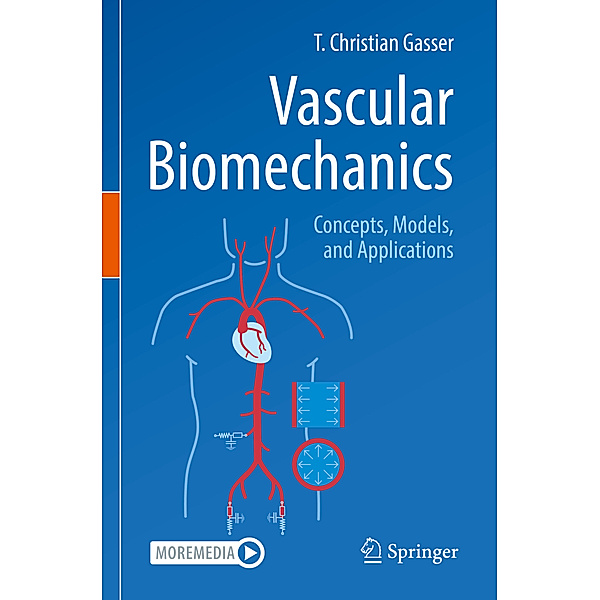 Vascular Biomechanics, T. Christian Gasser