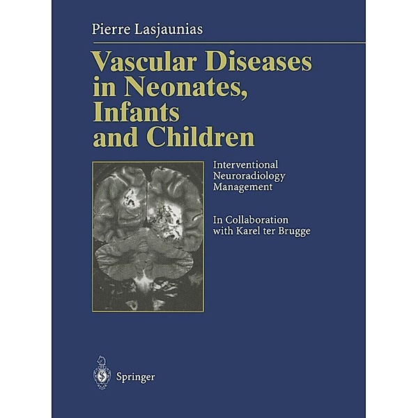 Vascular Diseases in Neonates, Infants and Children, Pierre Lasjaunias