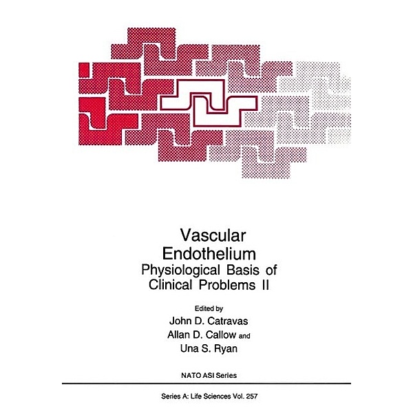 Vascular Endothelium / NATO Science Series A: Bd.257