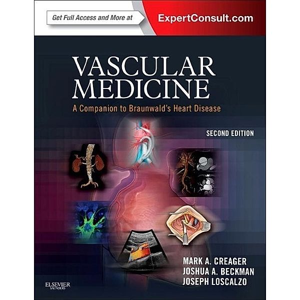 Vascular Medicine, Mark Creager, Joshua A. Beckman, Joseph Loscalzo