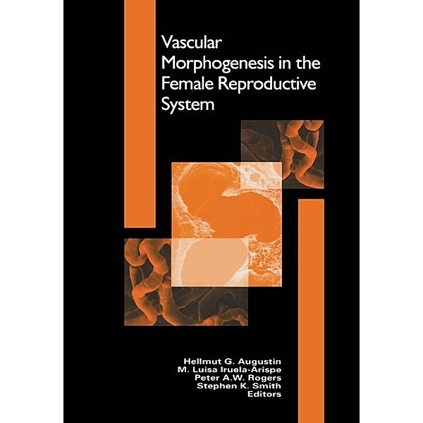 Vascular Morphogenesis in the Female Reproductive System / Cardiovascular Molecular Morphogenesis