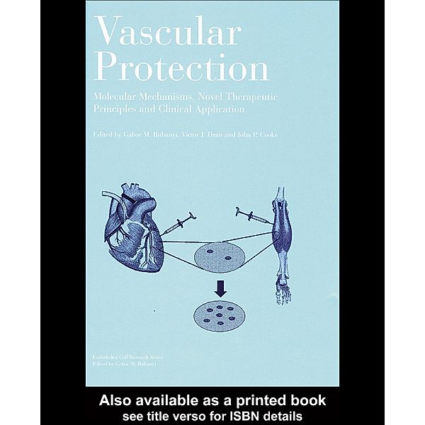 Vascular Protection, Gabor M. Rubanyi, Victor J. Dzau, John P. Cooke