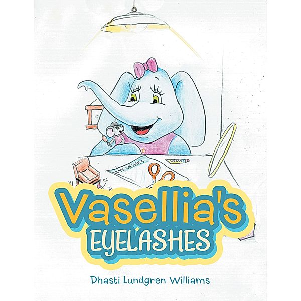 Vasellia's Eyelashes, Dhasti Lundgren Williams