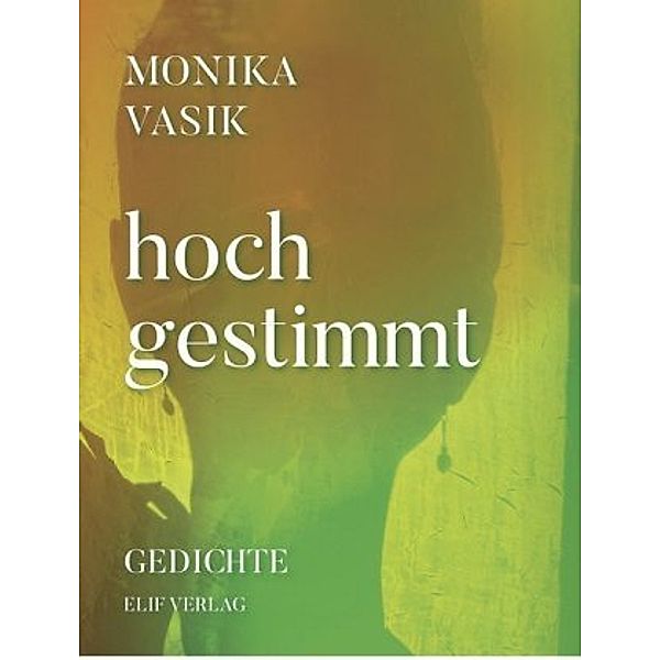 Vasik, M: hochgestimmt, Monika Vasik