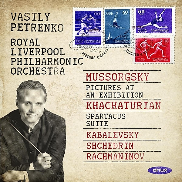 Vasily Petrenko Spielt Werke Von Mussorgsky/+, Mussorgsky, Khachaturian, Kabalewsky, Shchedrin, Rachmaninoff