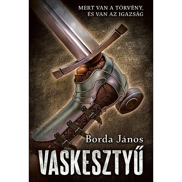 Vaskesztyu, János Borda