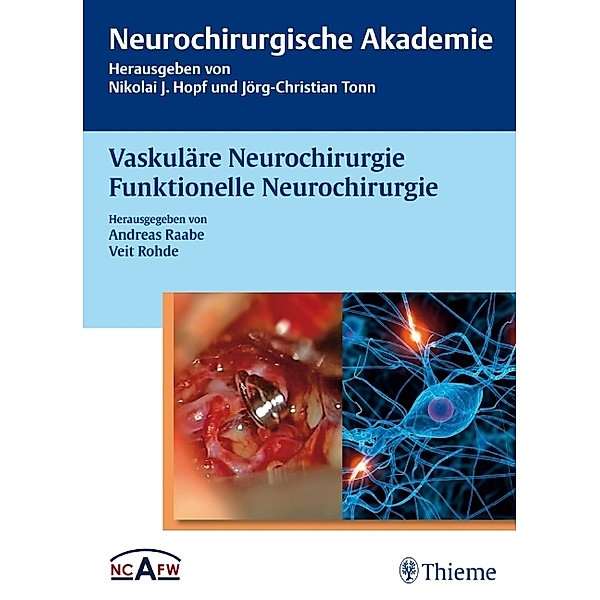 Vaskuläre Neurochirurgie Funktionelle Neurochirurgie / Neurochirurgische Akademie